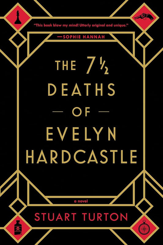 The 7 1/2 Deaths of Evelyn Hardcastle cover image