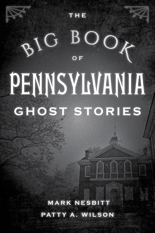 The Big Book of Pennsylvania Ghost Stories (Big Book of Ghost Stories) cover image