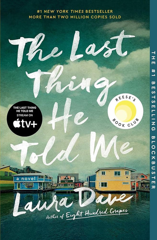 The Last Thing He Told Me: A Novel cover image