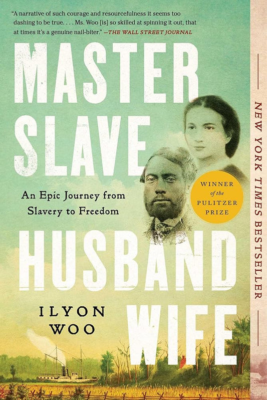 Master Slave Husband Wife: An Epic Journey from Slavery to Freedom cover image