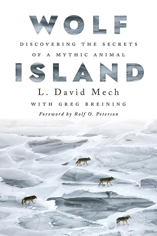 Wolf Island: Discovering the Secrets of a Mythic Animal cover image