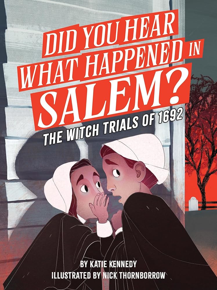 Did You Hear What Happened in Salem?: The Witch Trials of 1692 (Did You Hear What Happened, 1) cover image