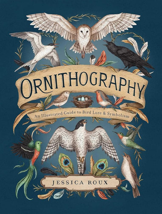 Ornithography: An Illustrated Guide to Bird Lore & Symbolism (Volume 2) (Hidden Languages) cover image