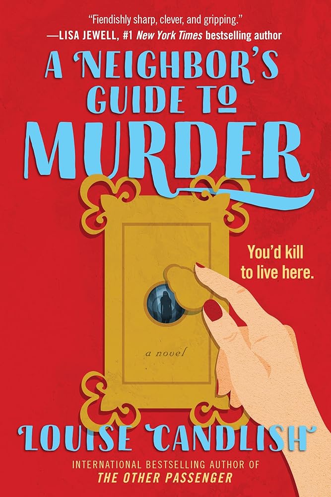 A Neighbor's Guide to Murder: A Novel cover image