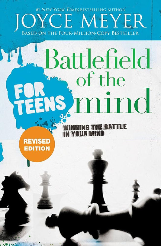 Battlefield of the Mind for Teens: Winning the Battle in Your Mind cover image