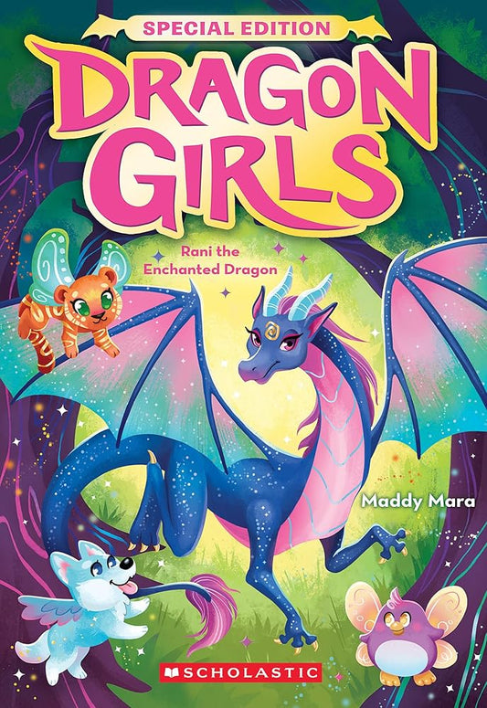 Rani the Enchanted Dragon (Dragon Girls Special Edition #1) cover image