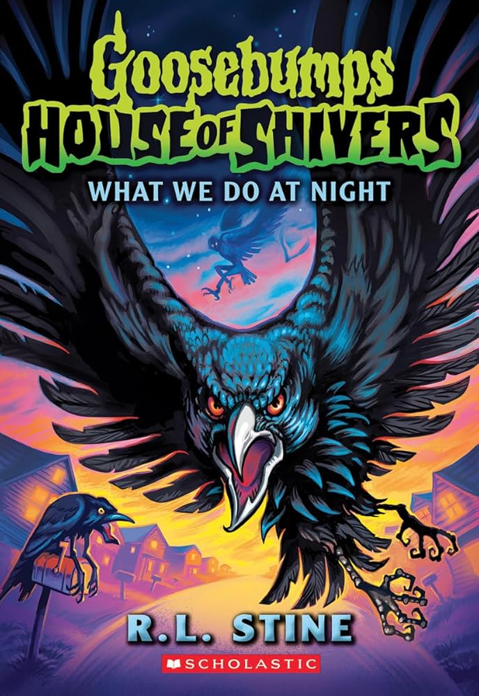 What We Do At Night (Goosebumps House of Shivers #7) cover image