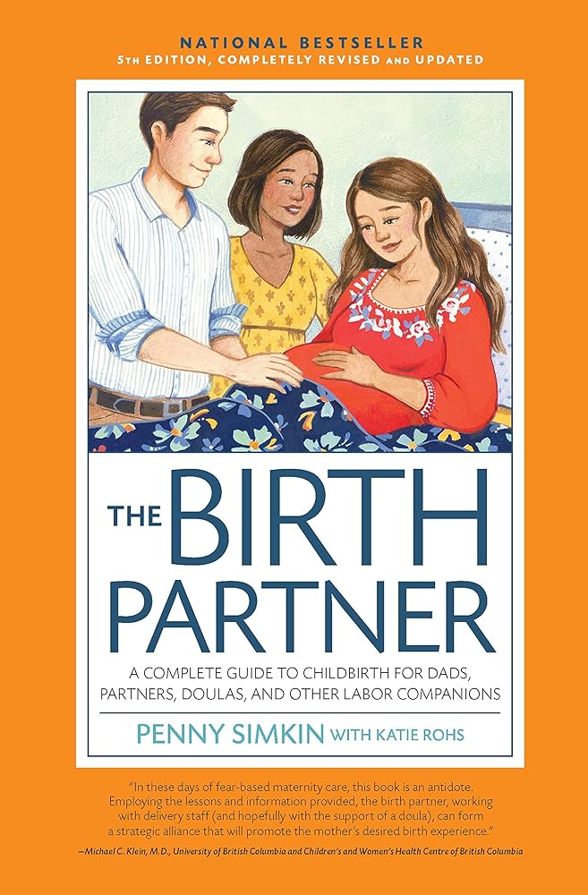 The Birth Partner 5th Edition: A Complete Guide to Childbirth for Dads, Partners, Doulas, and Other Labor Companions cover image