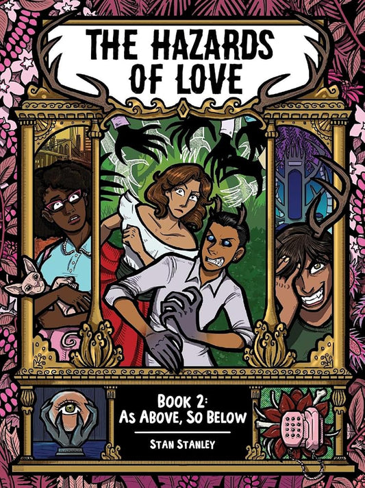 The Hazards of Love Book Two: As Above, So Below (2) cover image