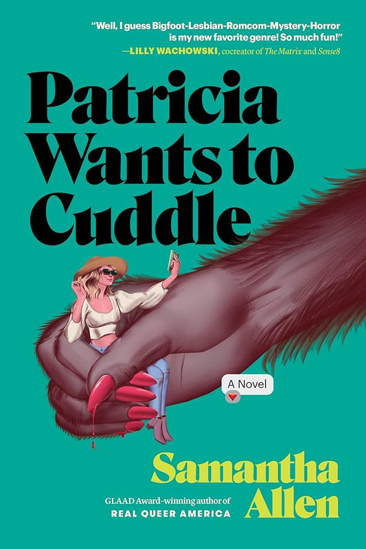 Patricia Wants to Cuddle: A Novel cover image