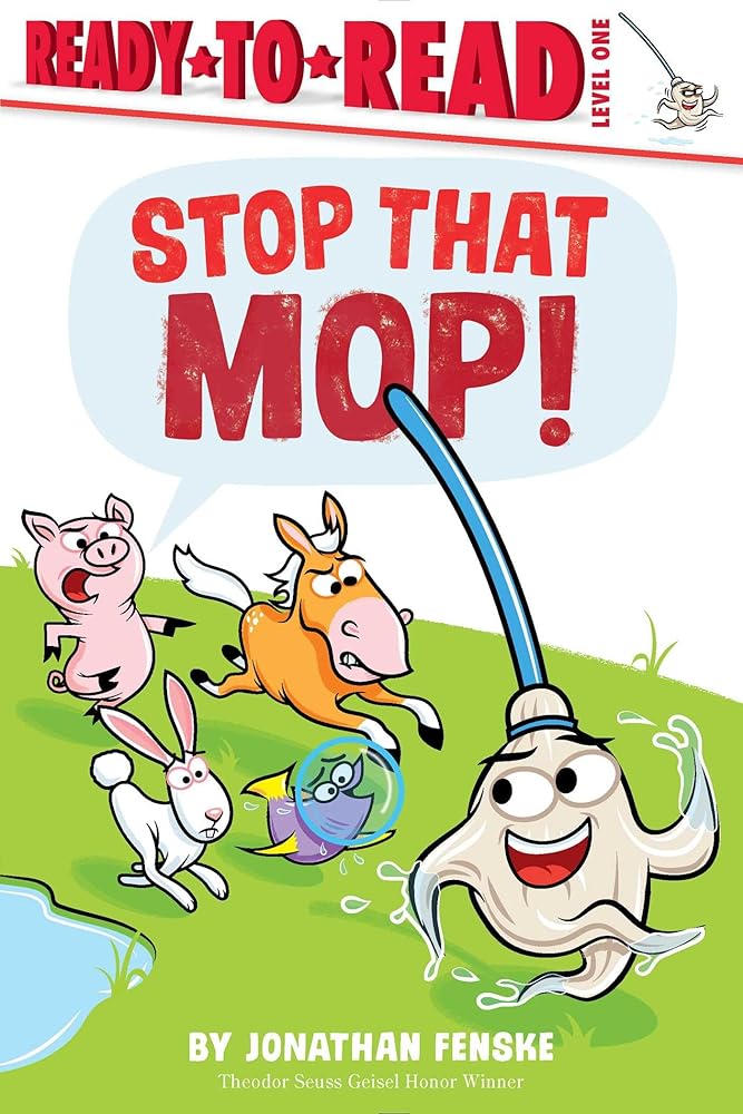 Stop That Mop!: Ready-to-Read Level 1 cover image