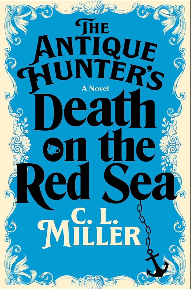 The Antique Hunter's Death on the Red Sea: A Novel cover image