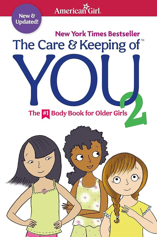 The Care and Keeping of You 2 (American Girl® Wellbeing) cover image