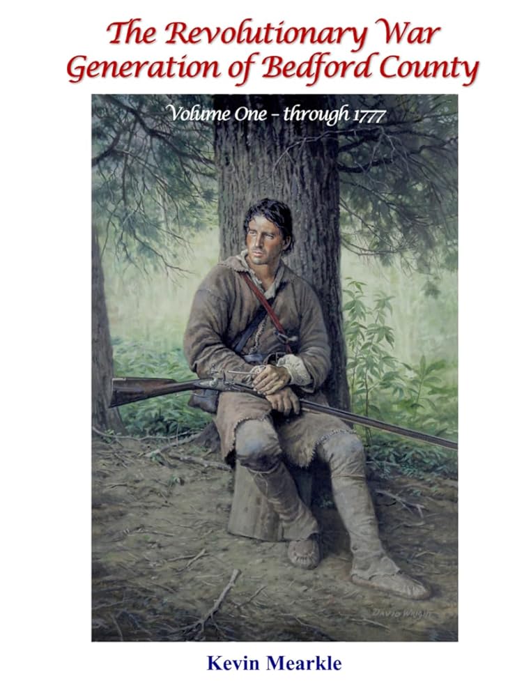 The Revolutionary War Generation of Bedford County cover image
