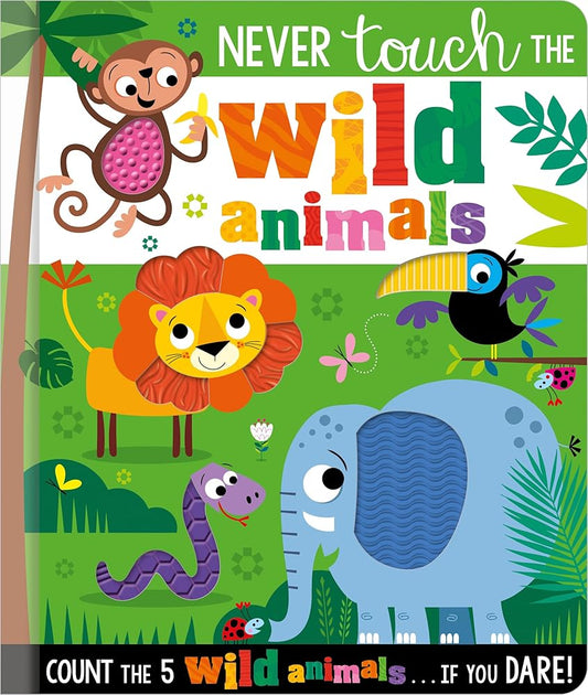 Never Touch the Wild Animals cover image