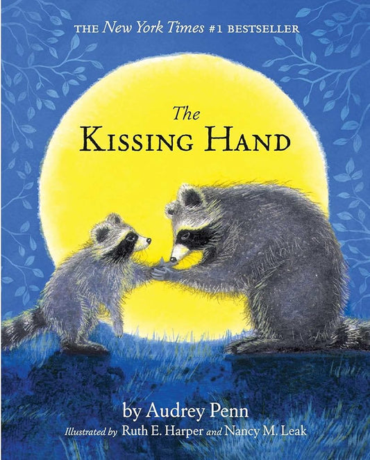 The Kissing Hand (The Kissing Hand Series) cover image