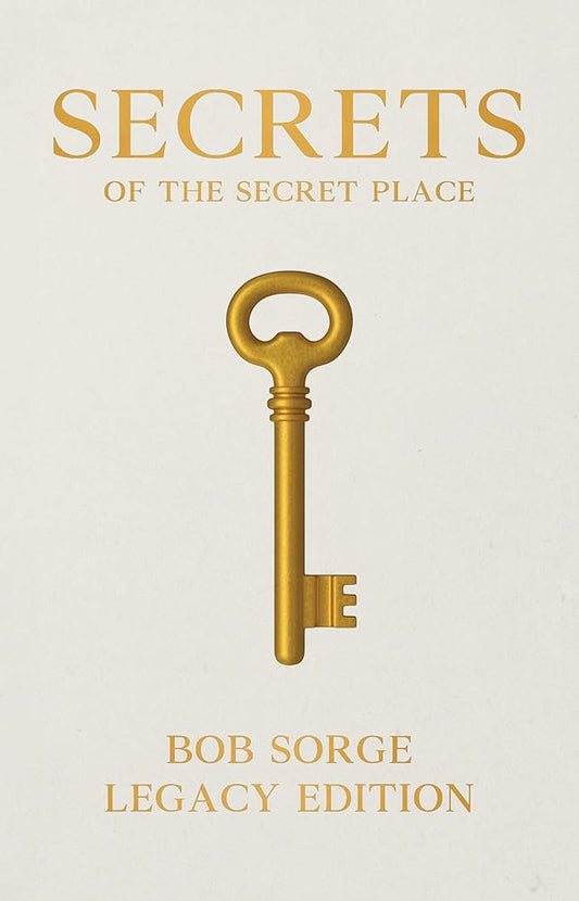 Secrets of the Secret Place Legacy Edition cover image