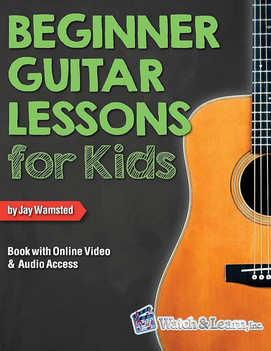Beginner Guitar Lessons for Kids Book: with Online Video and Audio Access cover image