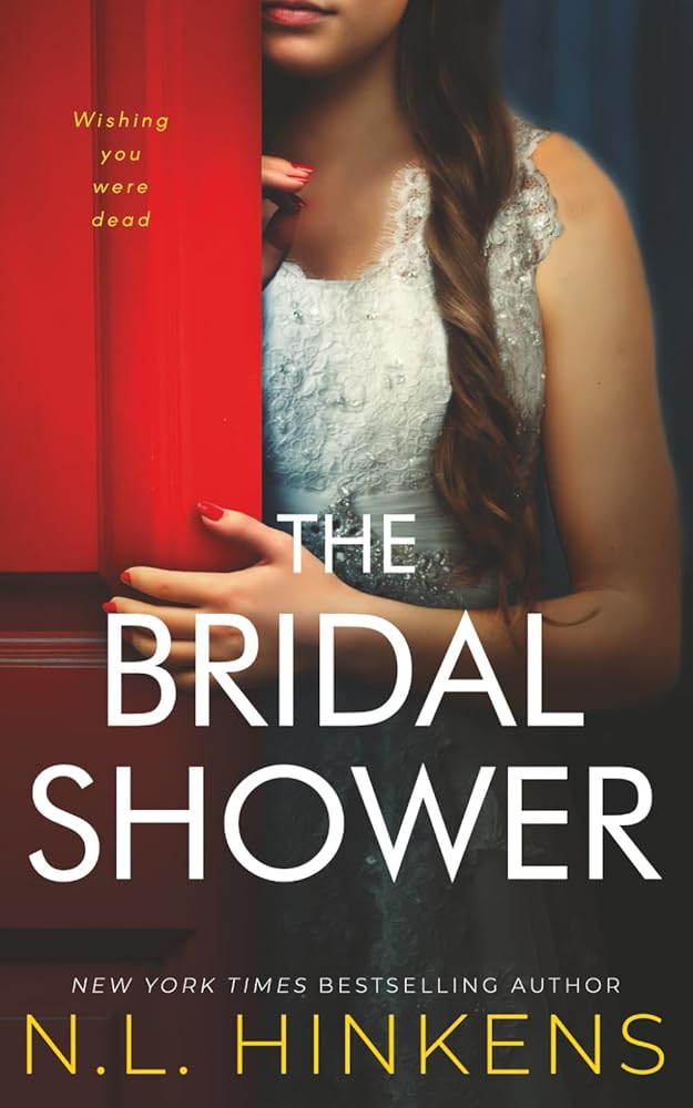 The Bridal Shower: A psychological suspense thriller (Wicked Ways Collection - Standalone Thrillers) cover image
