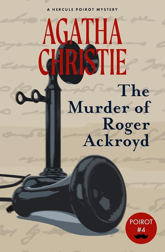 The Murder of Roger Ackroyd (Warbler Classics) (Hercule Poirot Mystery) cover image