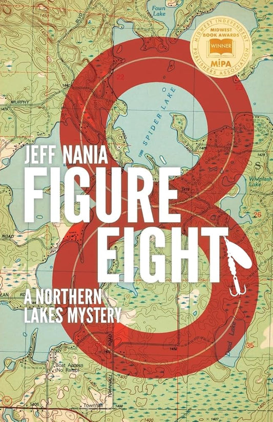 Figure Eight: A Northern Lakes Mystery (John Cabrelli Northern Lakes Mysteries) cover image