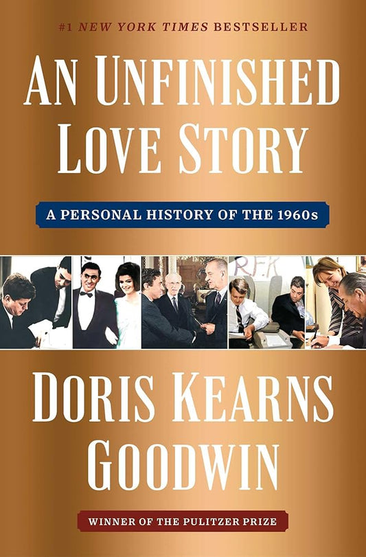 An Unfinished Love Story: A Personal History of the 1960s cover image