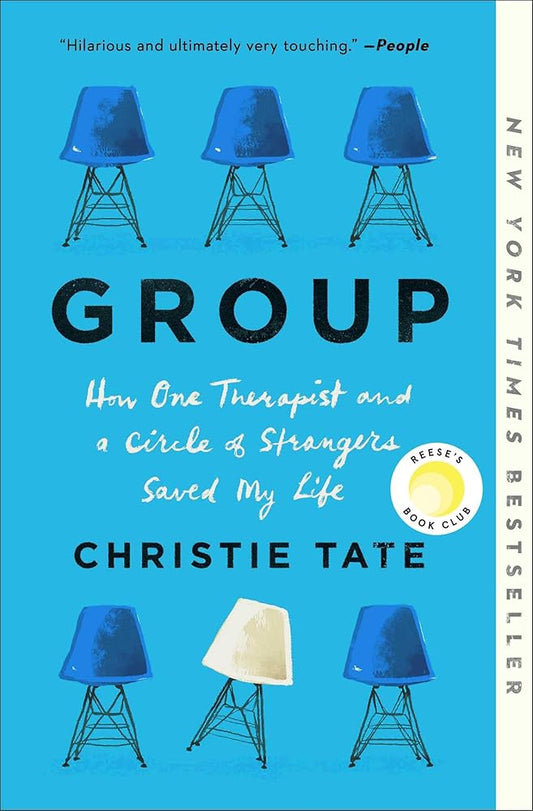 Group: How One Therapist and a Circle of Strangers Saved My Life cover image