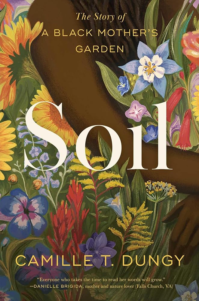 Soil: The Story of a Black Mother's Garden cover image