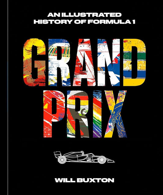 Grand Prix: An Illustrated History of Formula 1 cover image