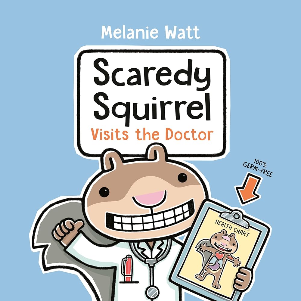 Scaredy Squirrel Visits the Doctor cover image