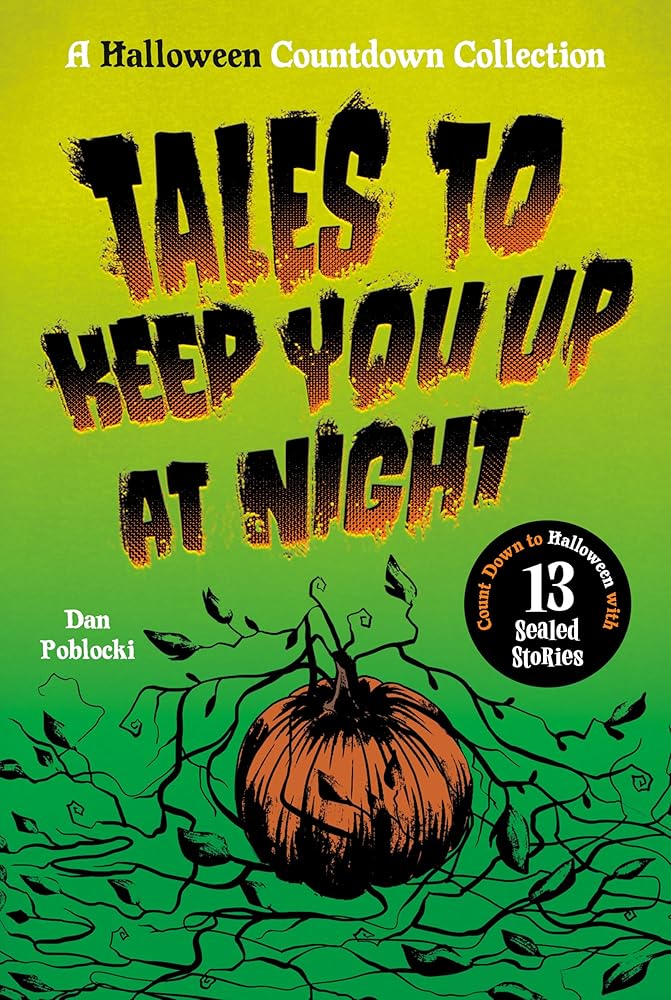 Tales to Keep You Up at Night: A Halloween Countdown Collection cover image