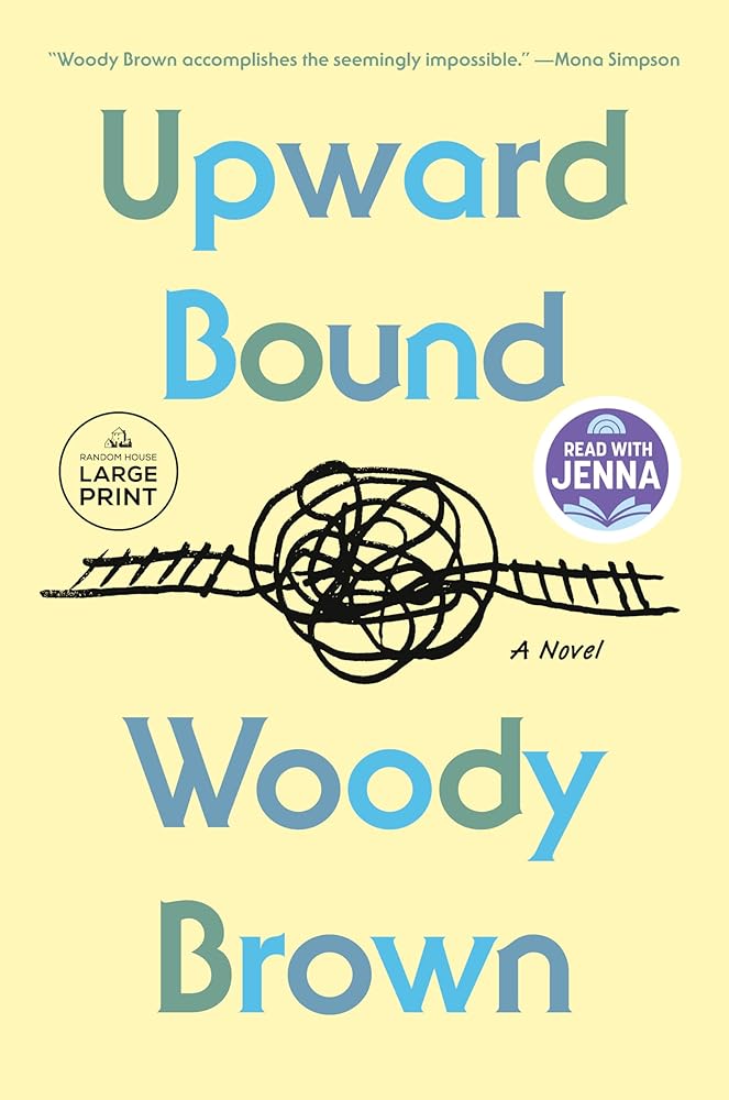 Upward Bound: A Read with Jenna Pick: A Novel cover image