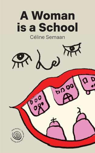 A Woman is a School (Books for Collective Liberation) cover image