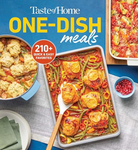 Taste of Home One-Dish Meals: Quick and Easy Cookbook with 210 Recipes for Skillets, Slow Cookers,and Casseroles (Taste of Home Quick &amp; Easy) cover image