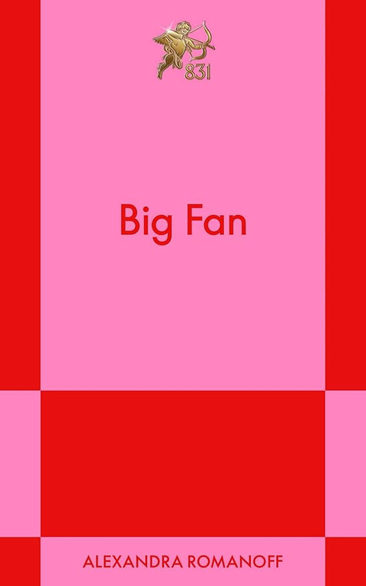 Big Fan: A Modern Romance (831 Stories) cover image