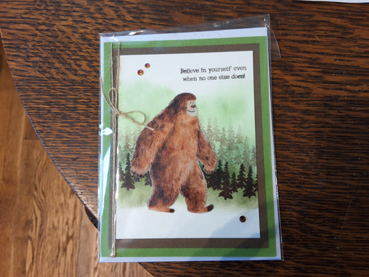 Bigfoot Believe in Yourself Greeting Card