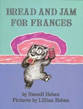 Bread and Jam for Frances