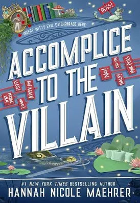 Accomplice to the Villain (Assistant and the Villain, 3)